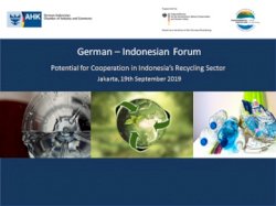 German-Indonesia Forum on Potential Cooperation In Indonesia’s Recycling Sector